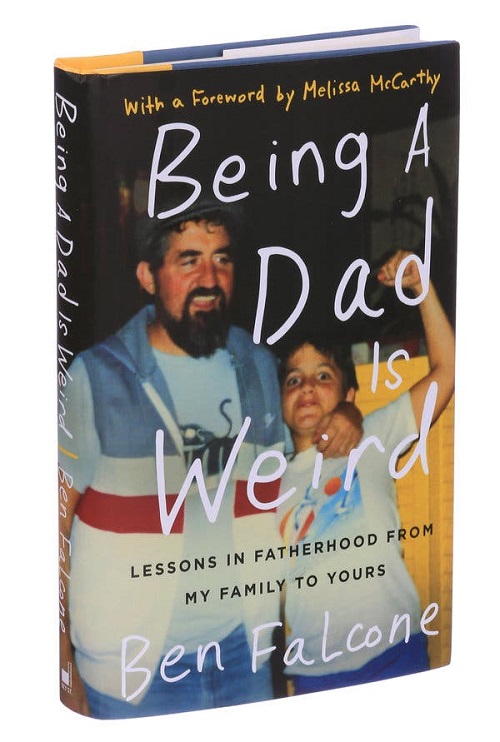 Ben Falcone's 2017 book, 'Being a Dad Is Weird'.